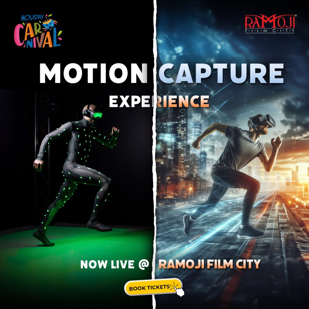 Motion capture experience at Ramoji Film City